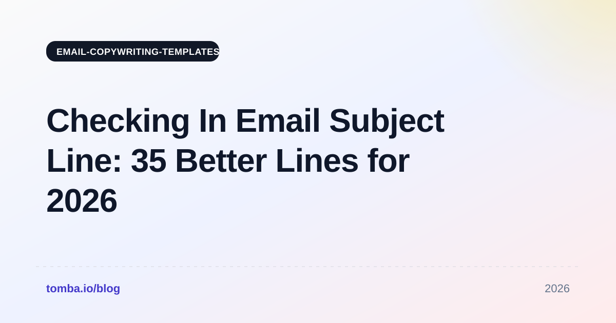 Checking In Email Subject Line: 35 Better Lines for 2026