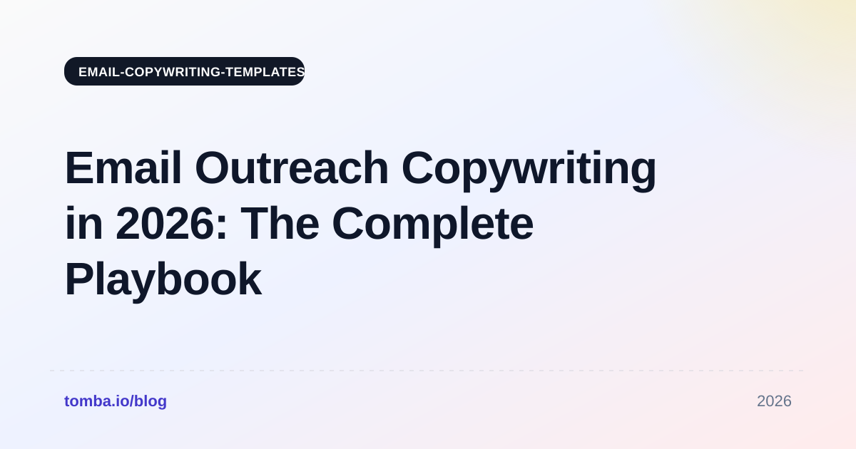 Email Outreach Copywriting in 2026: The Complete Playbook