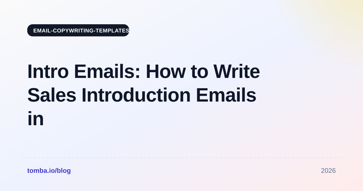 Intro Emails: How to Write Sales Introduction Emails in 2026