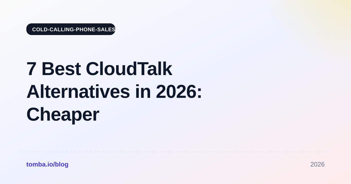 7 Best CloudTalk Alternatives in 2026: Cheaper Call Software