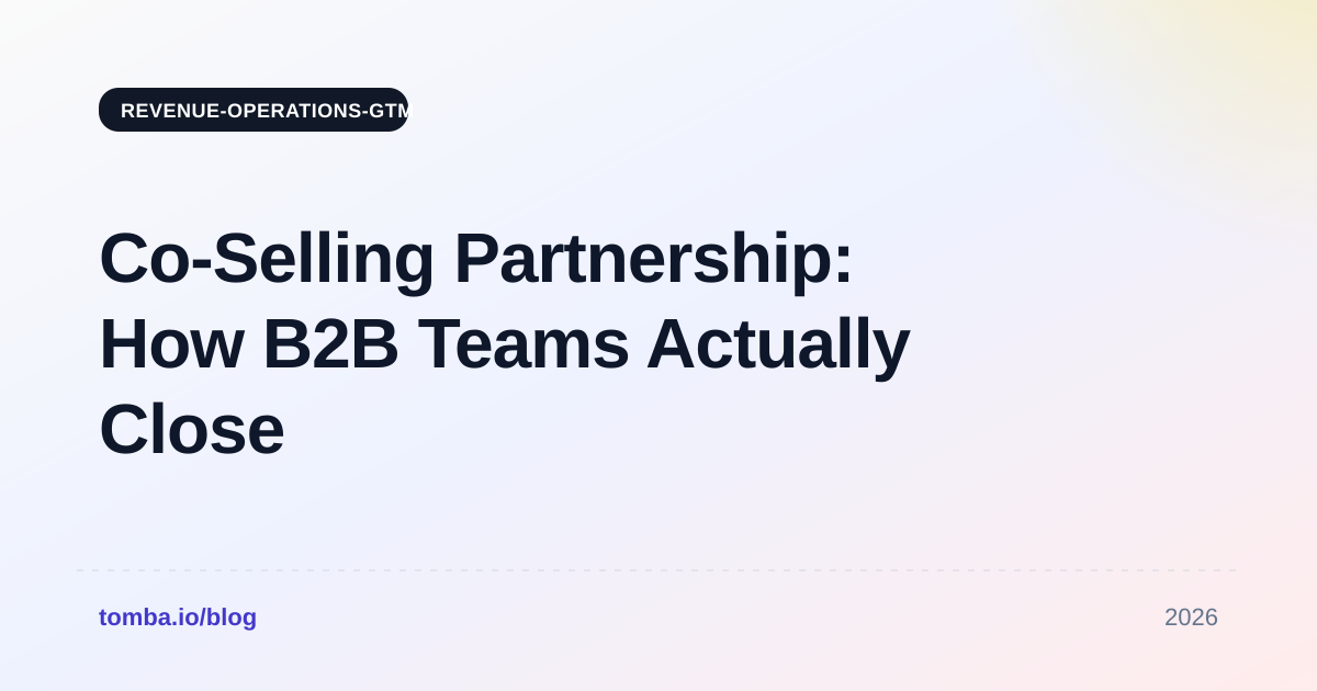 Co Selling Partnership: How B2B Teams Actually Close Deals Together