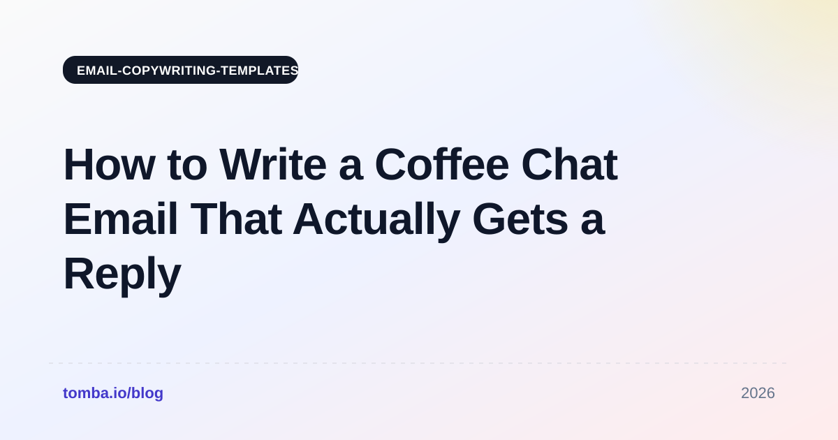 How to Write a Coffee Chat Email That Actually Gets a Reply