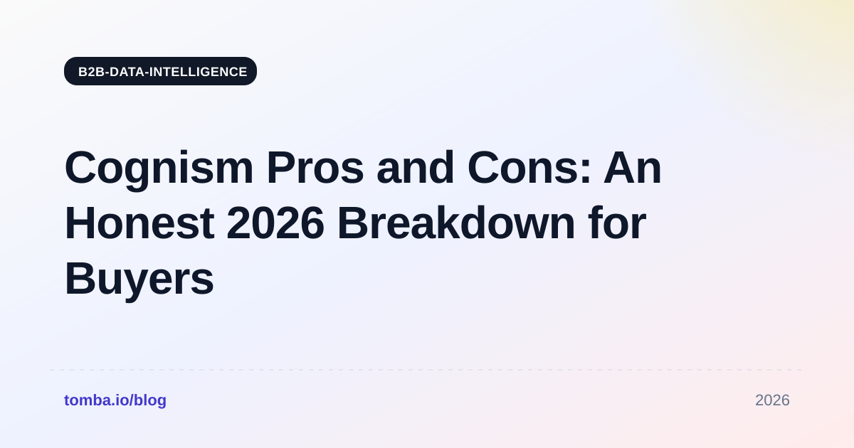 Cognism Pros and Cons: An Honest 2026 Breakdown for Buyers