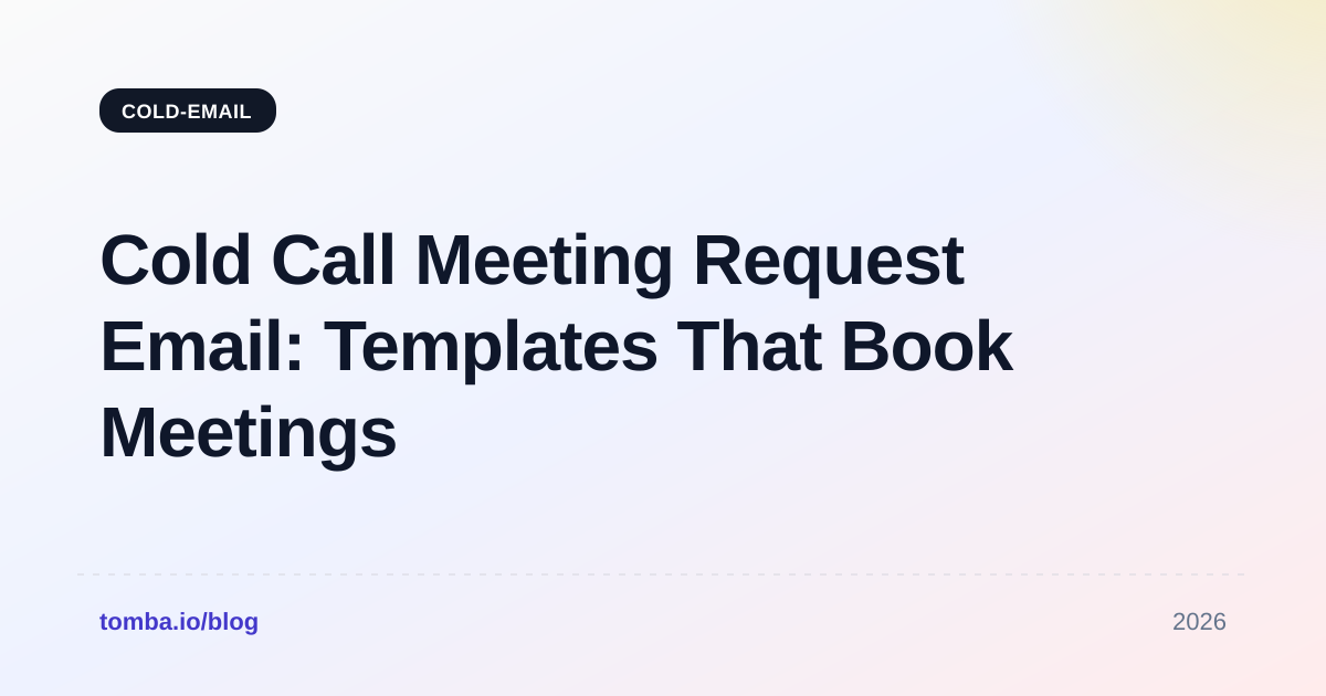 Cold Call Meeting Request Email: Templates That Book Meetings