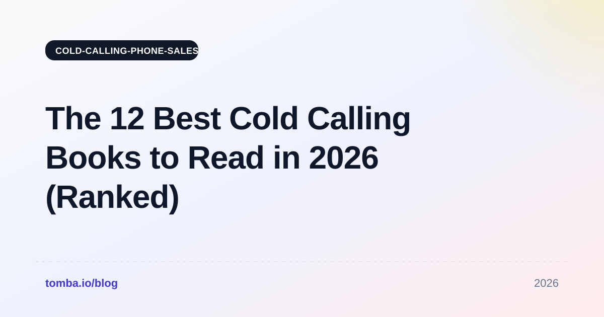 The 12 Best Cold Calling Books to Read in 2026 (Ranked)