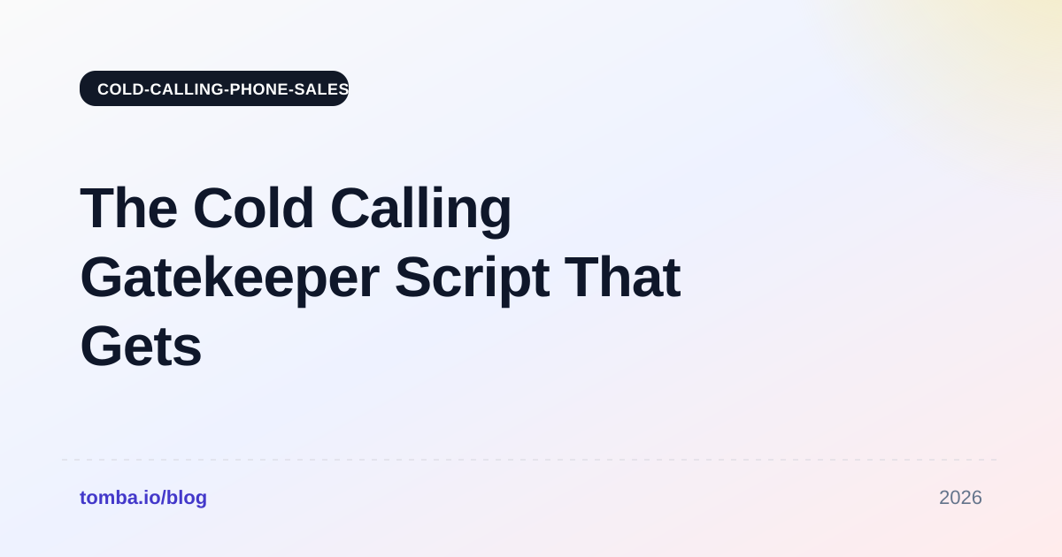 The Cold Calling Gatekeeper Script That Gets You to the Decision-Maker