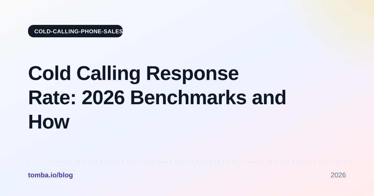 Cold Calling Response Rate: 2026 Benchmarks and How to Improve