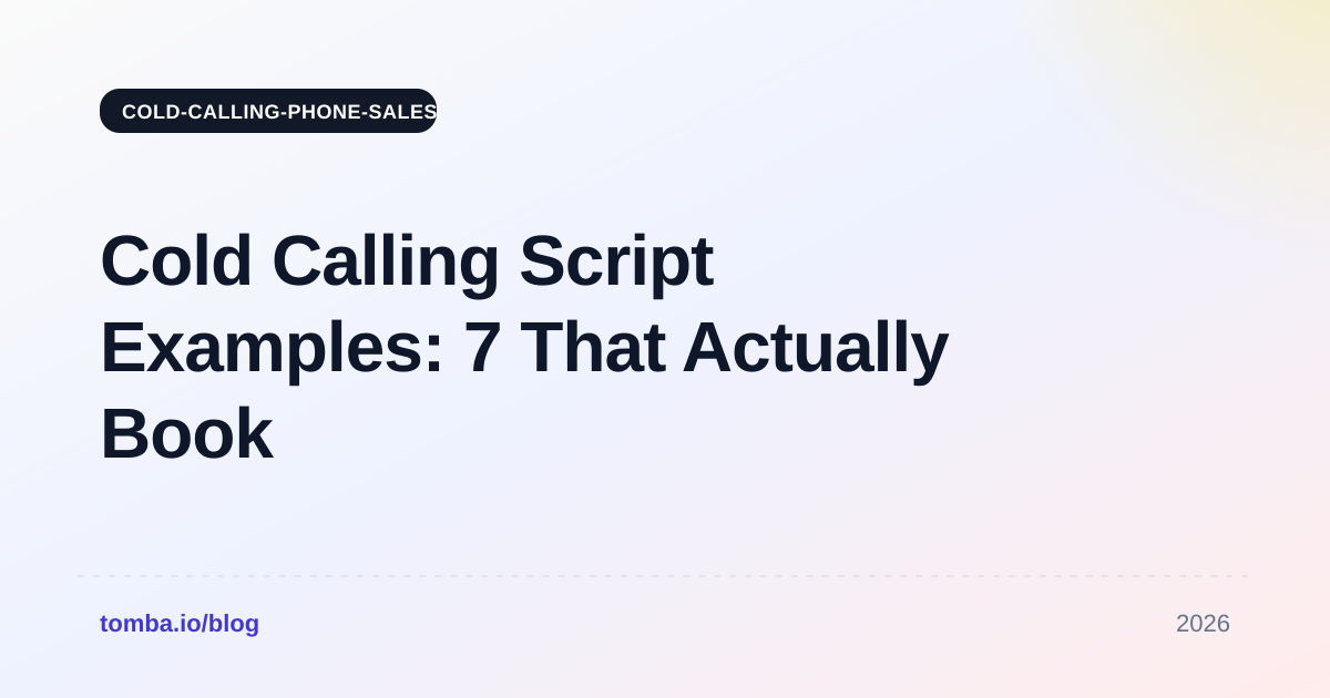 Cold Calling Script Examples: 7 That Actually Book Meetings