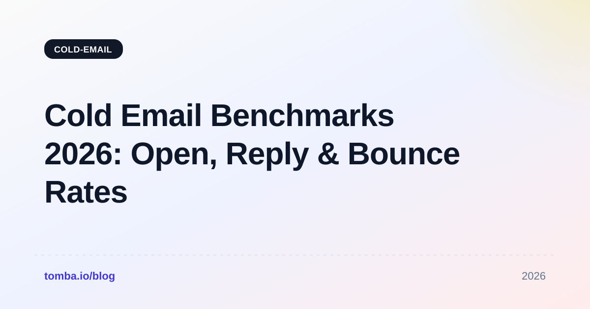 Cold Email Benchmarks 2026: Open, Reply & Bounce Rates
