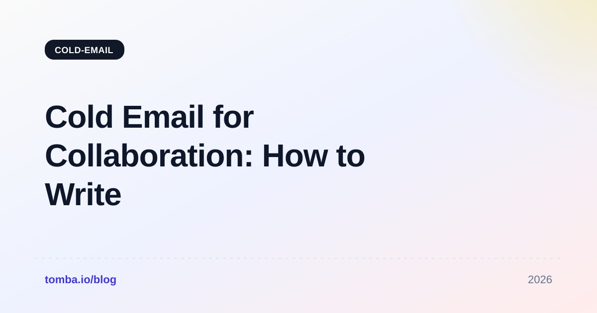 Cold Email for Collaboration: How to Write One That Gets Replies