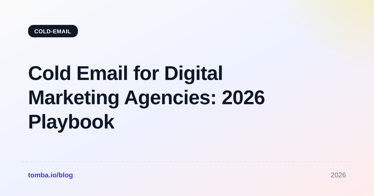 Cold Email for Digital Marketing Agencies: 2026 Playbook