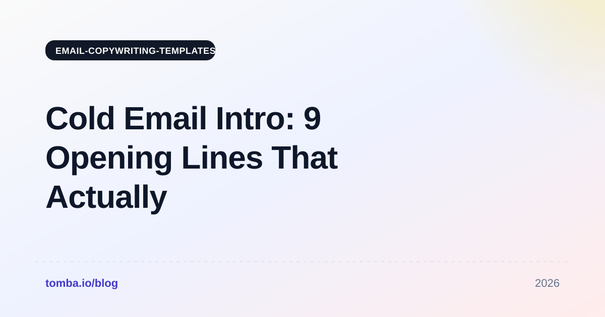 Cold Email Intro: 9 Opening Lines That Actually Get Replies