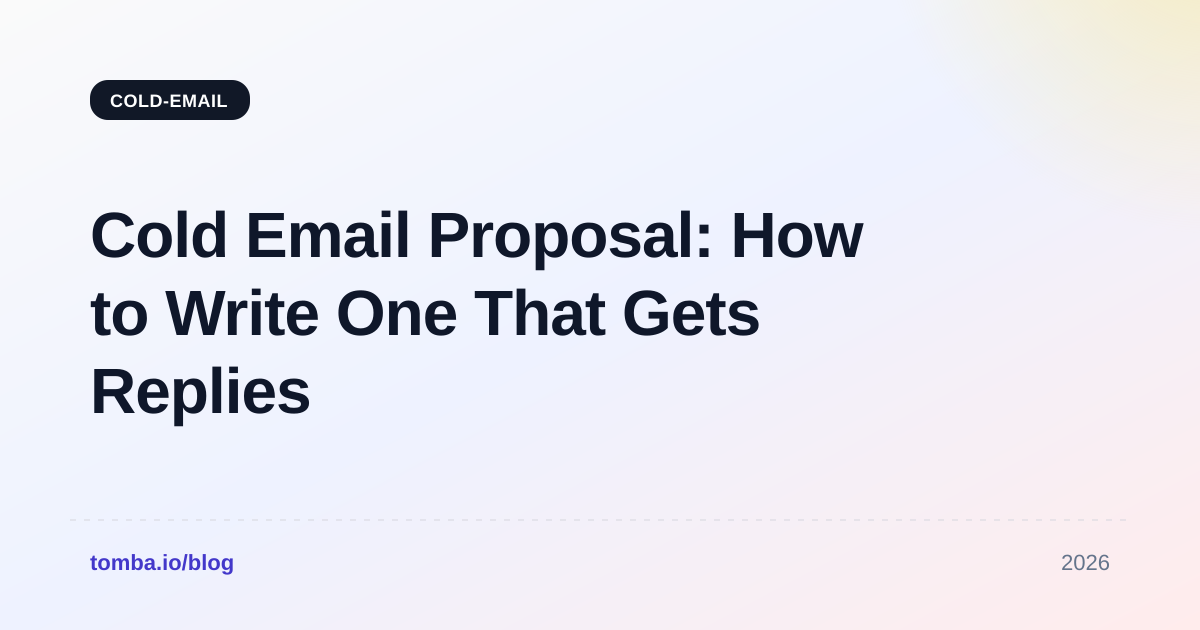 Cold Email Proposal: How to Write One That Gets Replies
