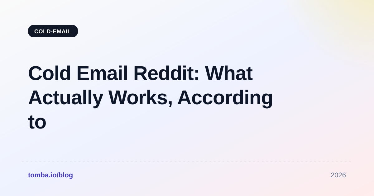 Cold Email Reddit: What Actually Works, According to r/Sales