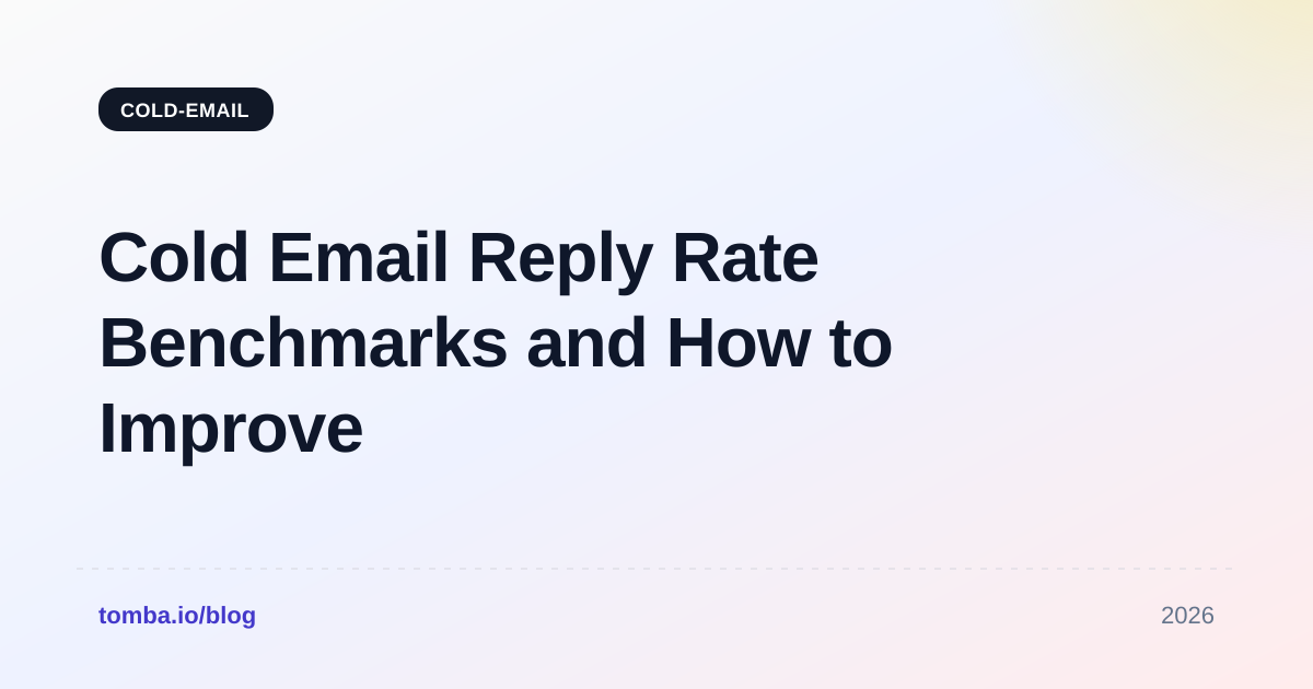 Cold Email Reply Rate Benchmarks and How to Improve Yours