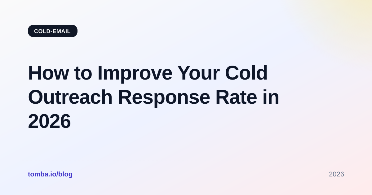 How to Improve Your Cold Outreach Response Rate in 2026