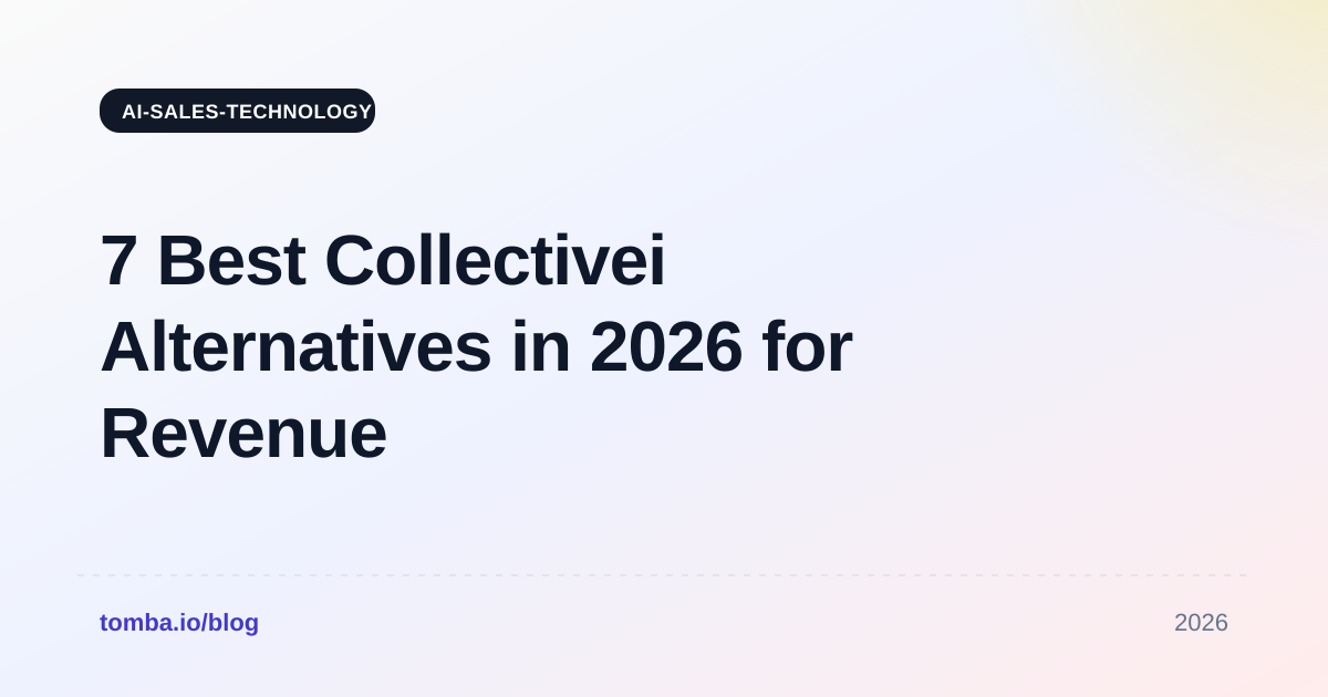 7 Best Collectivei Alternatives in 2026 for Revenue Teams