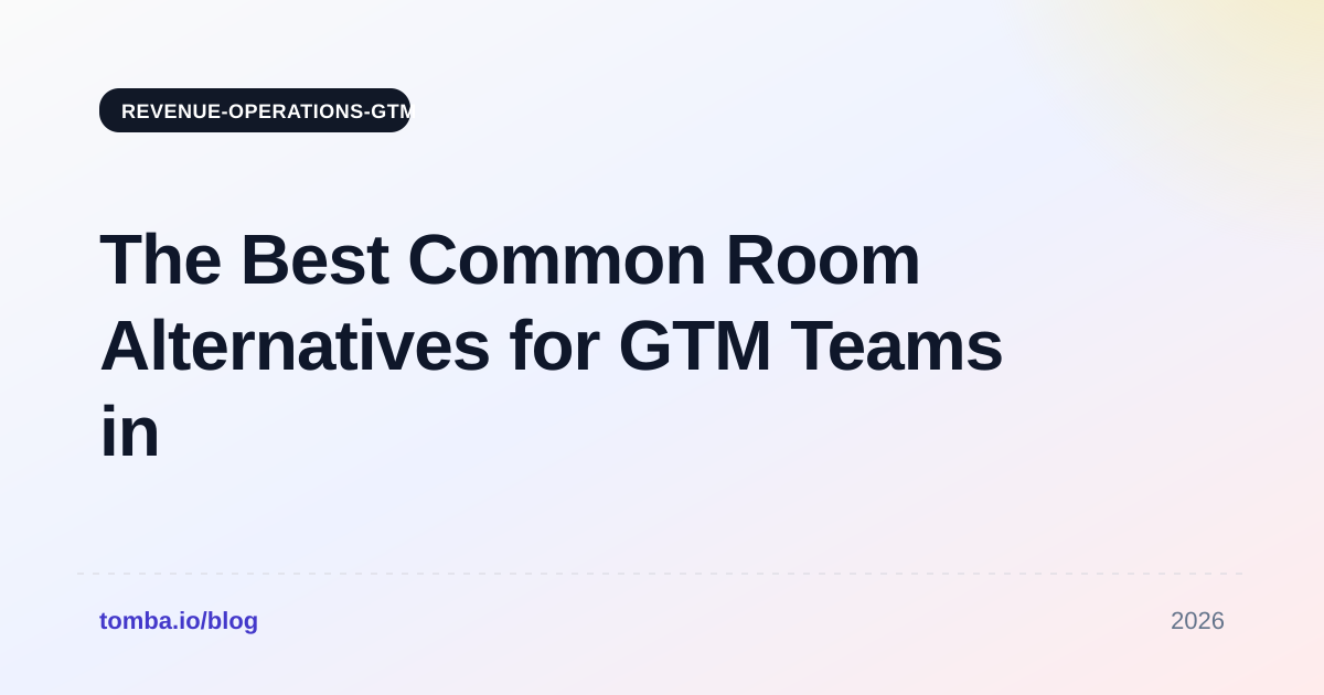 The Best Common Room Alternatives for GTM Teams in 2026