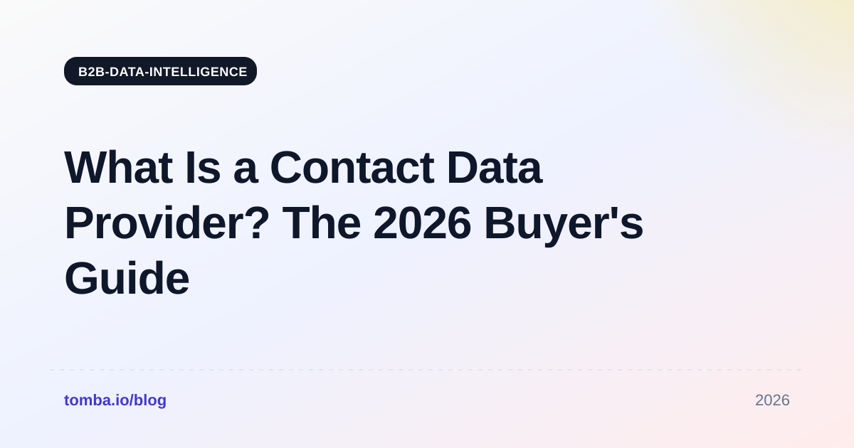 What Is a Contact Data Provider? The 2026 Buyer's Guide