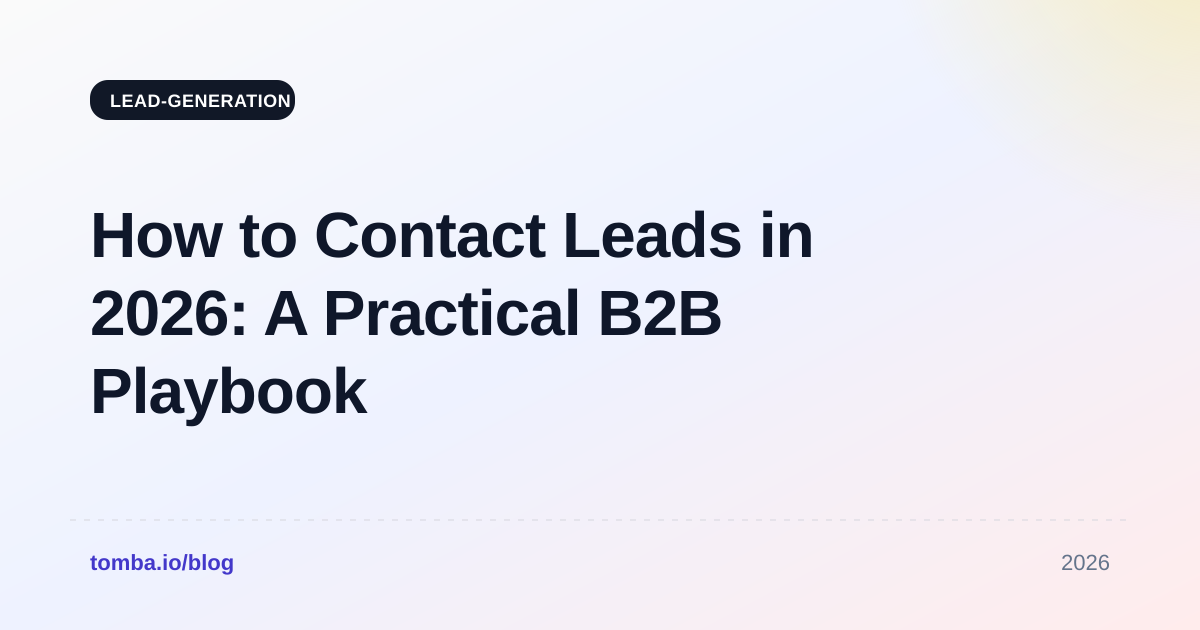 How to Contact Leads in 2026: A Practical B2B Playbook