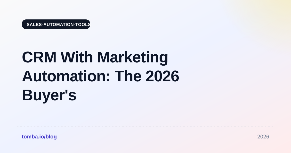 CRM With Marketing Automation: The 2026 Buyer's Guide