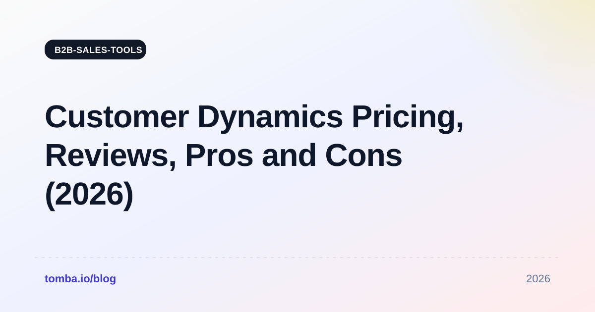 Customer Dynamics Pricing, Reviews, Pros and Cons (2026)