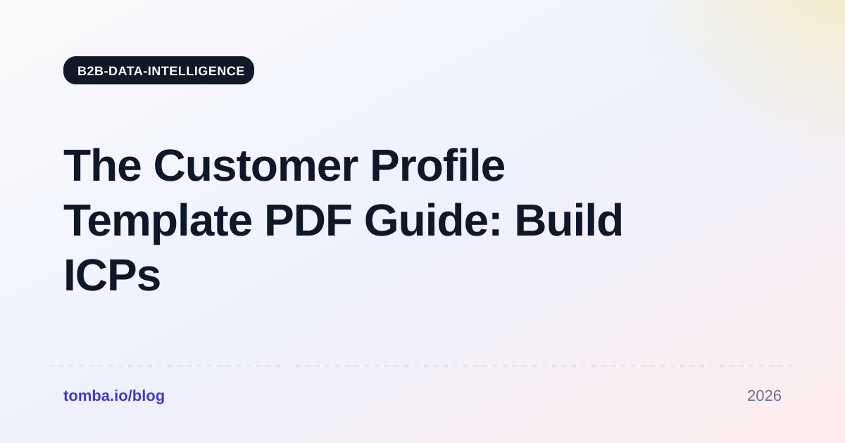 The Customer Profile Template PDF Guide: Build ICPs That Convert