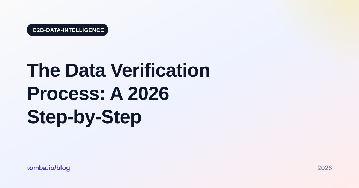 The Data Verification Process: A 2026 Step-by-Step Guide