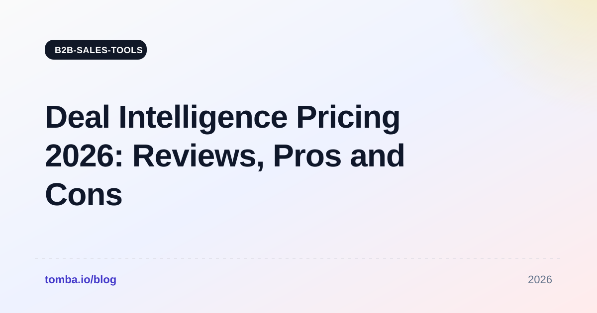 Deal Intelligence Pricing 2026: Reviews, Pros and Cons