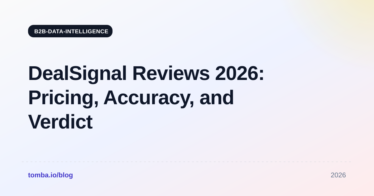DealSignal Reviews 2026: Pricing, Accuracy, and Verdict