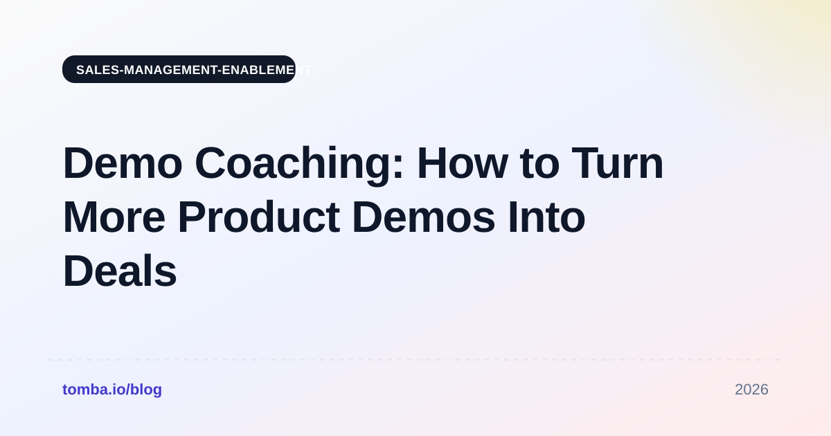 Demo Coaching: How to Turn More Product Demos Into Deals