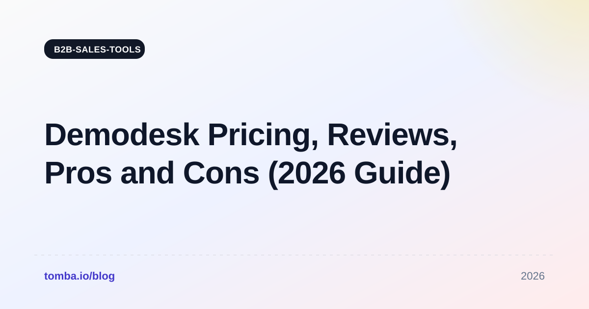 Demodesk Pricing Reviews Pros and Cons: 2026 Buyer Guide