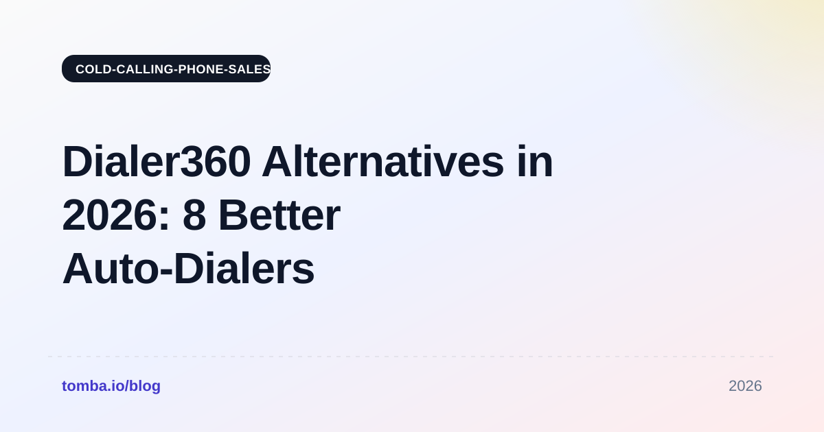 Dialer360 Alternatives in 2026: 8 Better Auto-Dialers