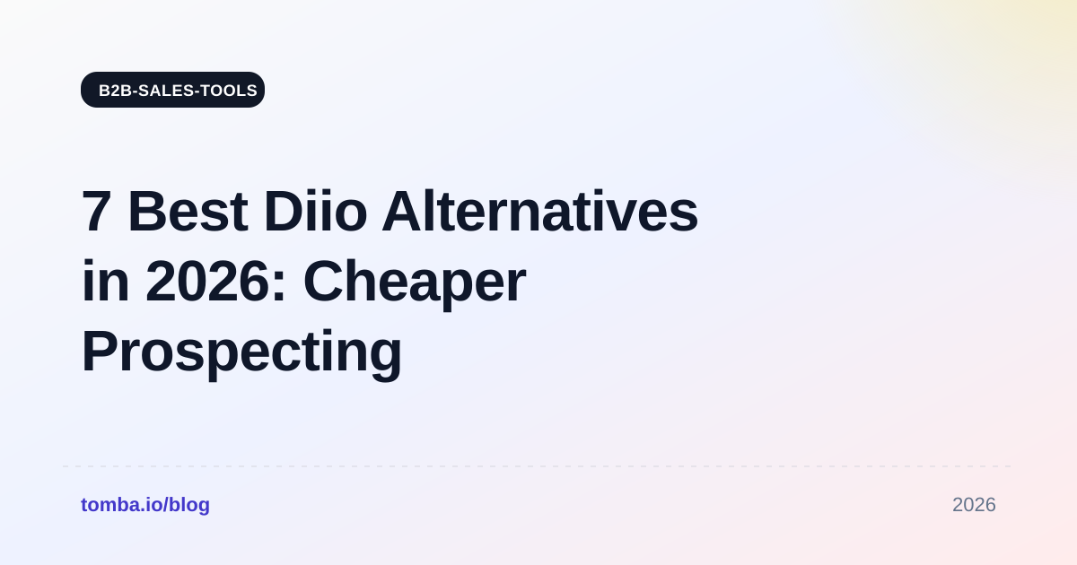 7 Best Diio Alternatives in 2026: Cheaper Prospecting Tools