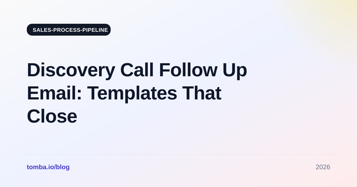 Discovery Call Follow Up Email: Templates That Close Deals