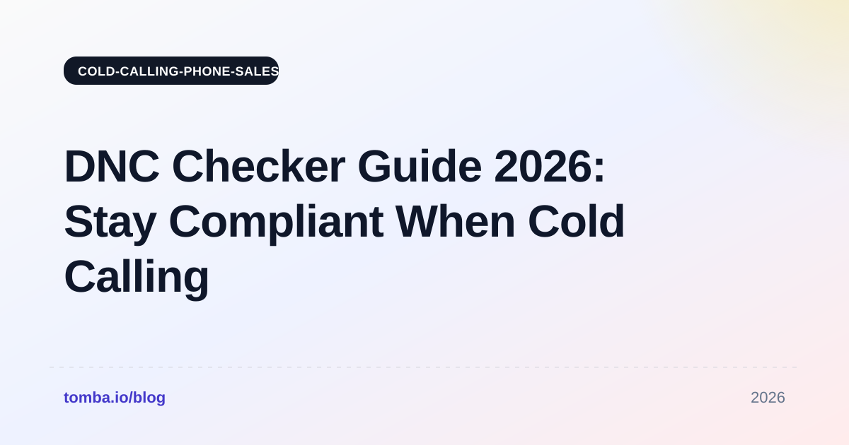 DNC Checker Guide 2026: Stay Compliant When Cold Calling