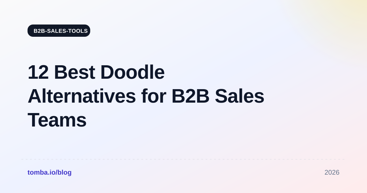 12 Best Doodle Alternatives for B2B Sales Teams in 2026
