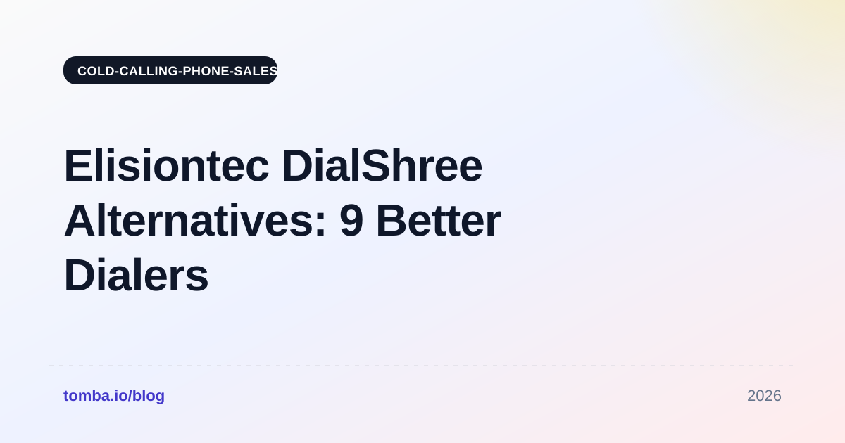 Elisiontec DialShree Alternatives: 9 Better Dialers for 2026