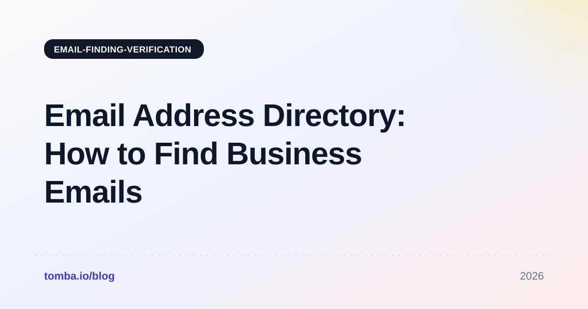 Email Address Directory: How to Find Business Emails in 2026