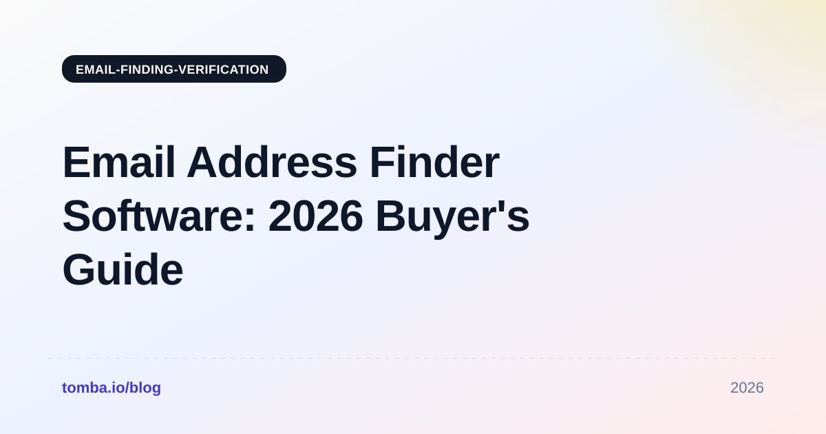 Email Address Finder Software: 2026 Buyer's Guide