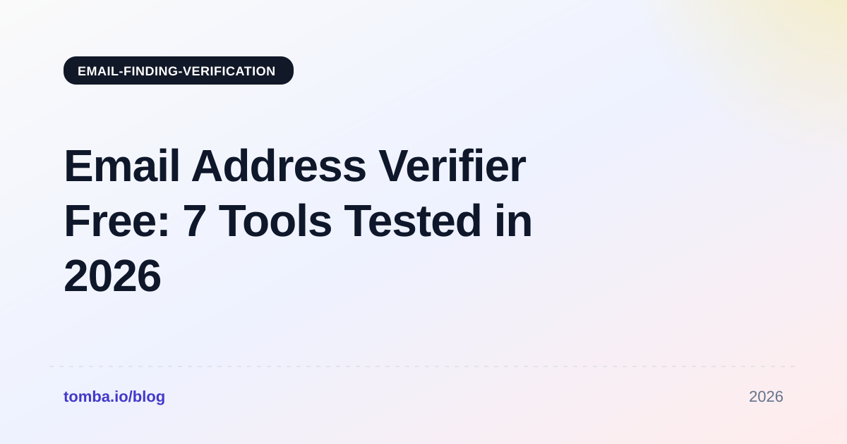 Email Address Verifier Free: 7 Tools Tested in 2026