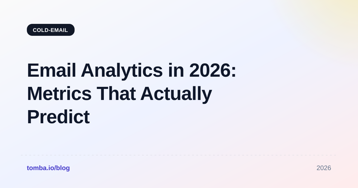 Email Analytics in 2026: Metrics That Actually Predict Revenue