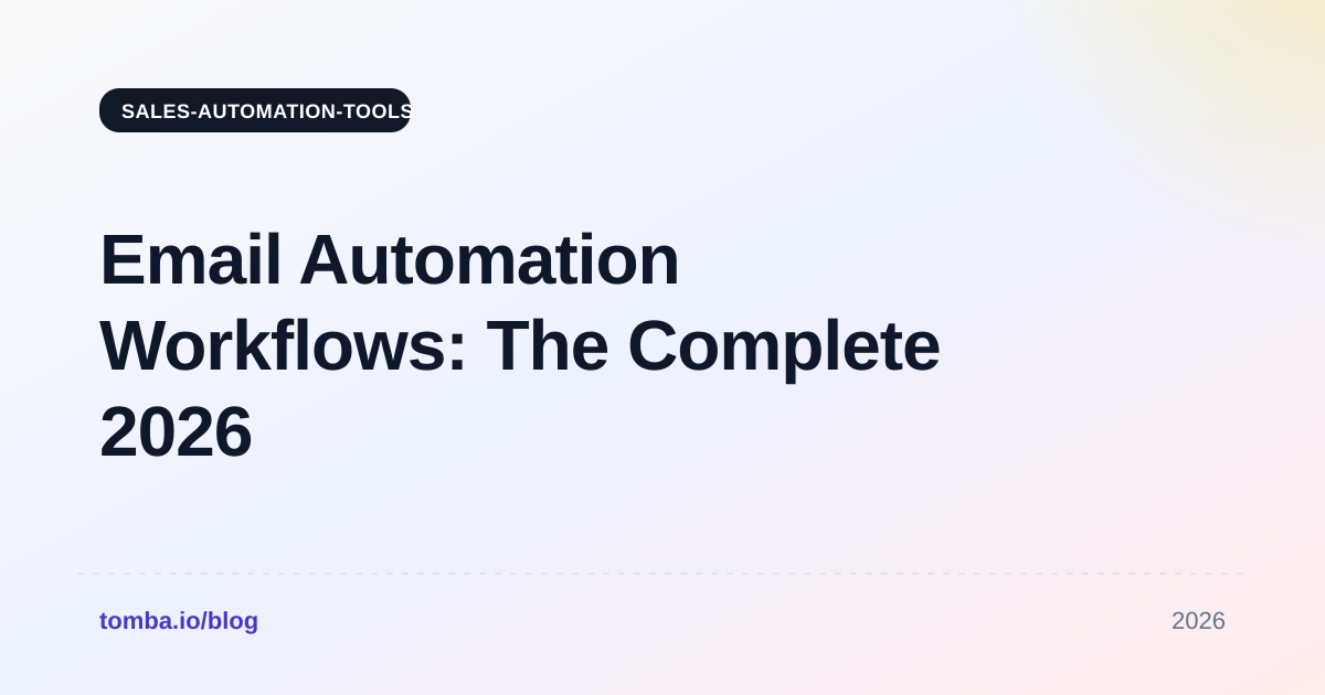 Email Automation Workflows: The Complete 2026 Playbook