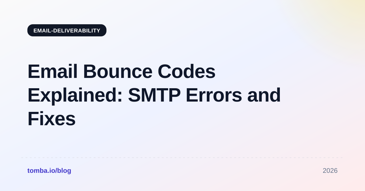 Email Bounce Codes Explained: SMTP Errors and Fixes
