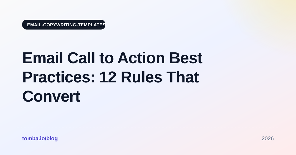 Email Call to Action Best Practices: 12 Rules That Convert