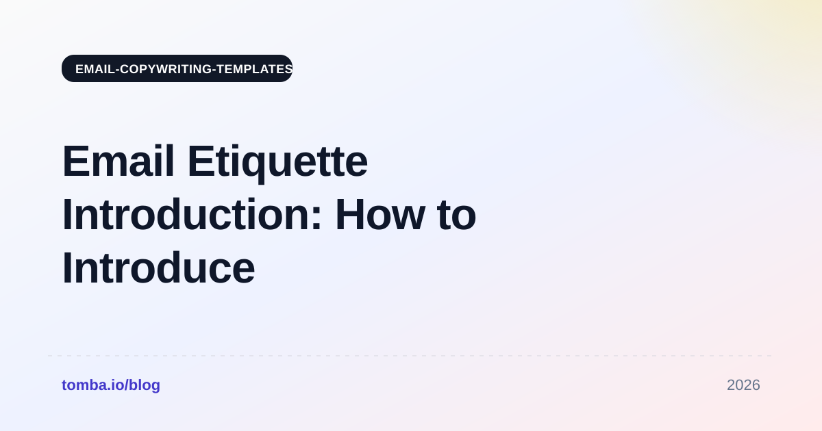 Email Etiquette Introduction: How to Introduce Yourself in 2026