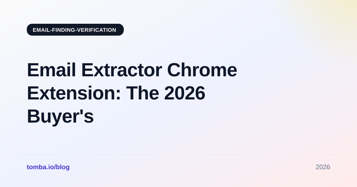Email Extractor Chrome Extension: The 2026 Buyer's Guide