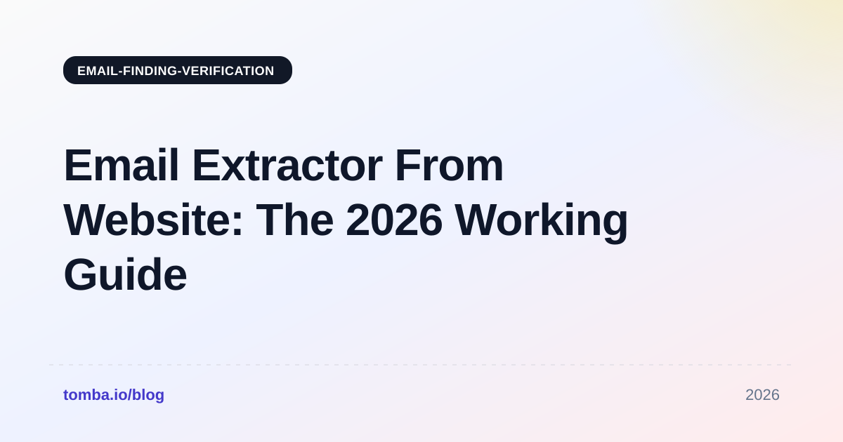 Email Extractor From Website: The 2026 Working Guide