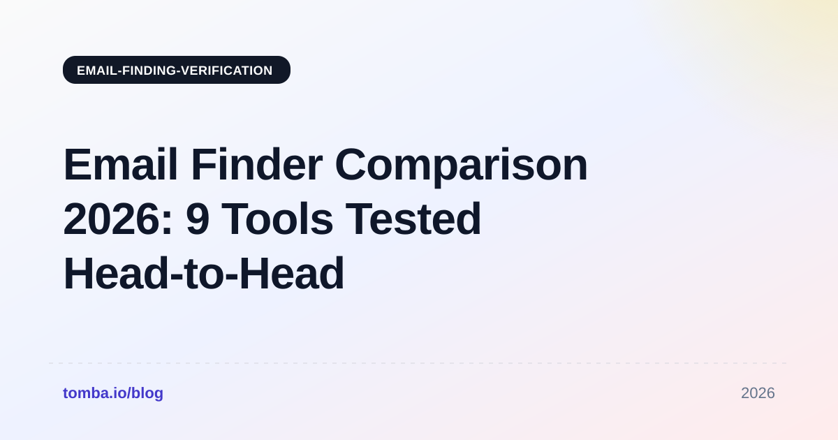 Email Finder Comparison 2026: 9 Tools Tested Head-to-Head