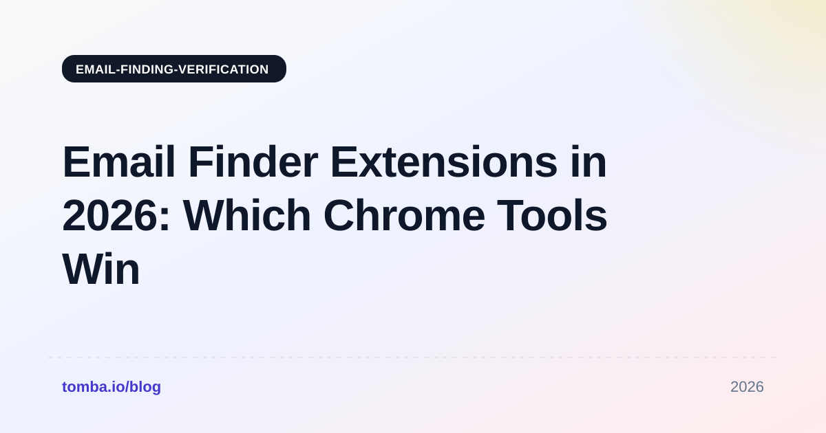 Email Finder Extensions in 2026: Which Chrome Tools Win